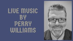Live Music by Perry Williams