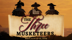 The Three Musketeers @ Leeds Center for the Arts