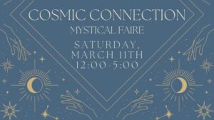 Cosmic Connections Mystical Faire