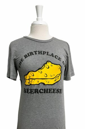 Tee-Shirt: Birthplace of Beer Cheese